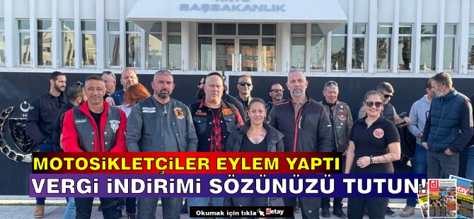 Motosikletçiler eylem yaptı!