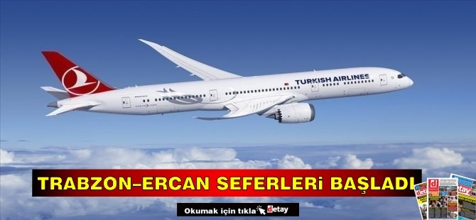 Trabzon – Ercan seferleri başladı