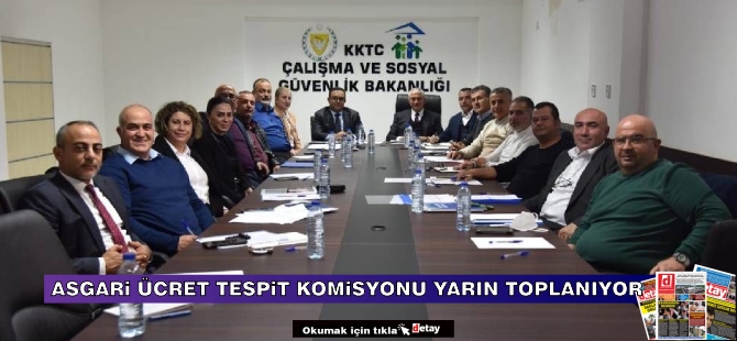 Asgari Ücret Tespit Komisyonu yarın toplanıyor