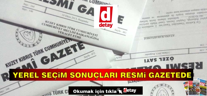 Yerel seçimlerin kesin sonuçları Resmi Gazete’de yayımlandı