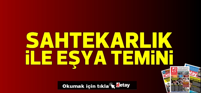 Sahtekarlık ile Eşya Temini