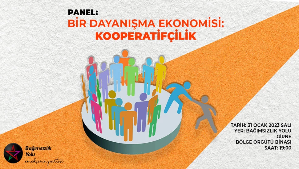 “Bir Dayanışma Ekonomisi: Kooperatifçilik” konulu panel düzenleniyor