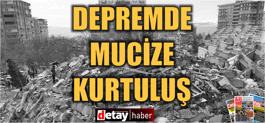 Hatay’da enkaz altında kalan iki kişi depremin 261’inci saatinde kurtarıldı