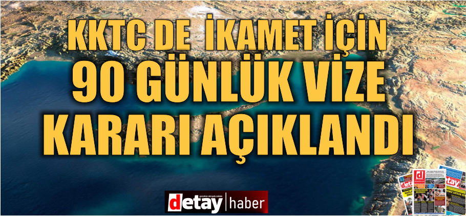 KKTC İçişleri Bakanlığı'ndan 90 günlük ikamet genelgesi!