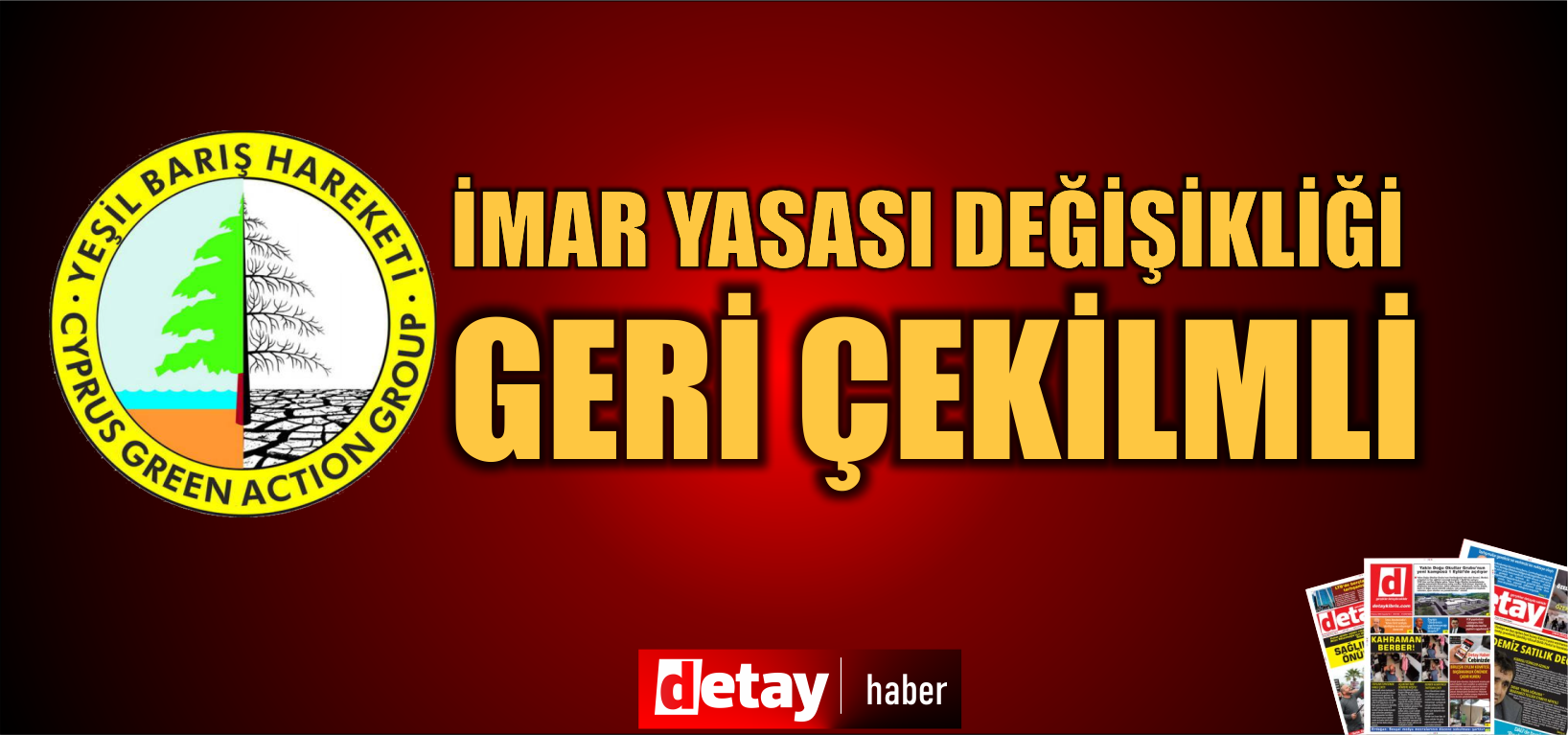 "İmar Yasası değişikliği geri çekilmeli"