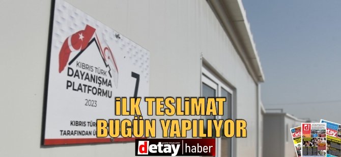 Yaşam evlerinin Türkiye’ye ilk teslimatı bugün yapılıyor