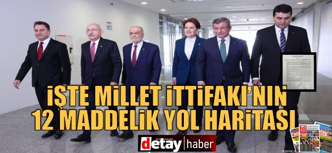 Millet İttifakı'nın 12 maddelik yol haritası