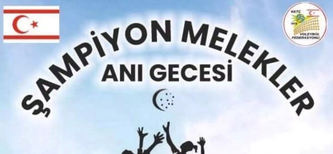 Şampiyon Melekler Anı Gecesi yarın yapılıyor