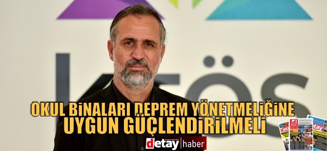 KTÖS: Okul binalarının risk sıralama raporları, toplum ile şeffaf bir şekilde paylaşılmalı