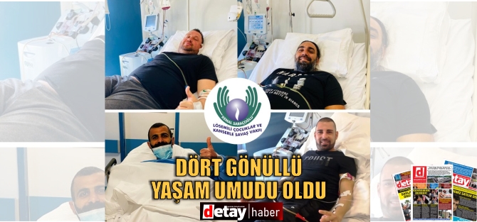 Dört gönüllü donörden dört hastaya yaşam umudu