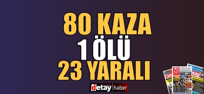 Son Bir Haftada 80 Trafik Kazası Meydana Geldi