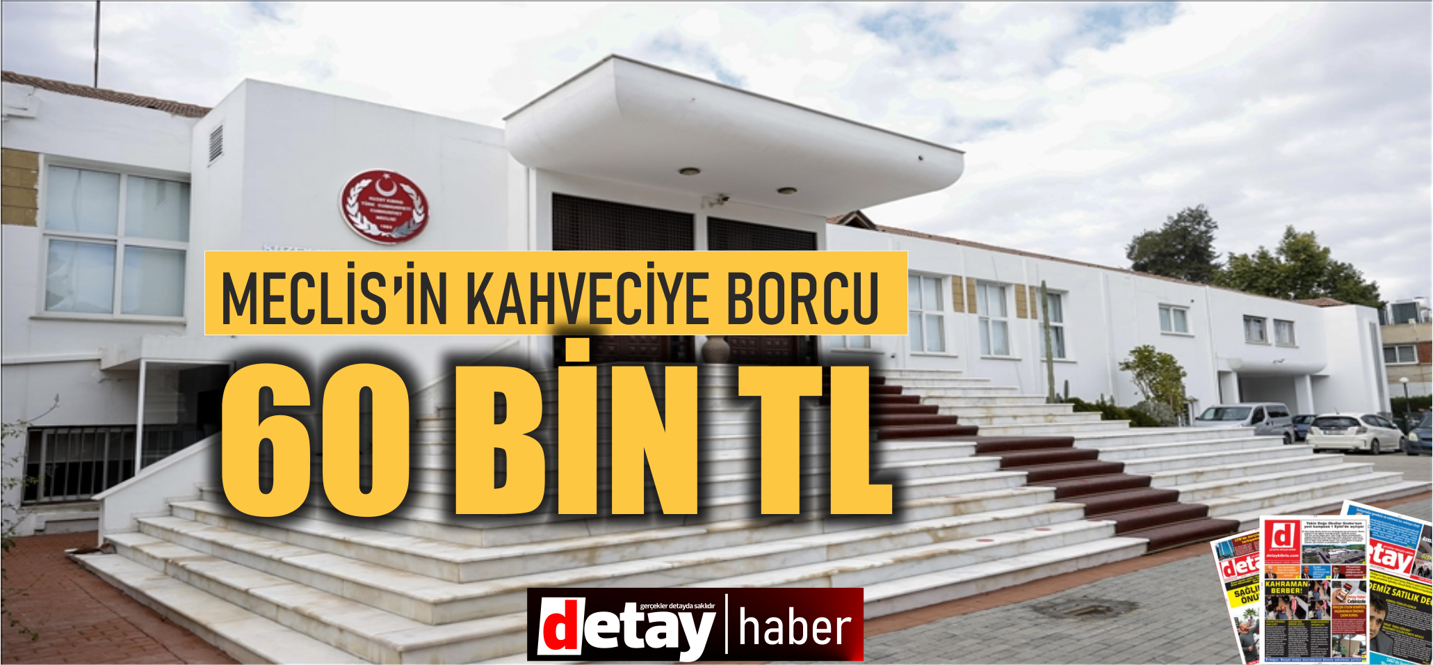 Meclis kahvecisine 60 Bin TL borç