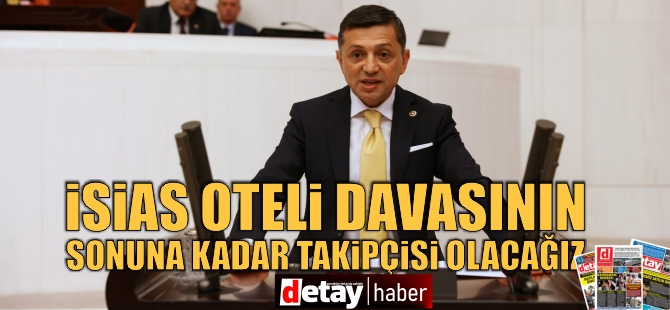 Ahmet Erbaş: “İsias otelle ilgili soruşturma çatı davadan ayrı yürütülecek. Sonuna kadar takipçisi olacağız”