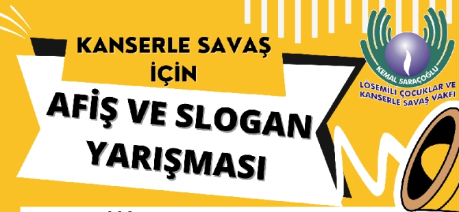 Kanserle Savaş için Afiş ve Slogan Yarışması’na Katılım için Son Çağrı