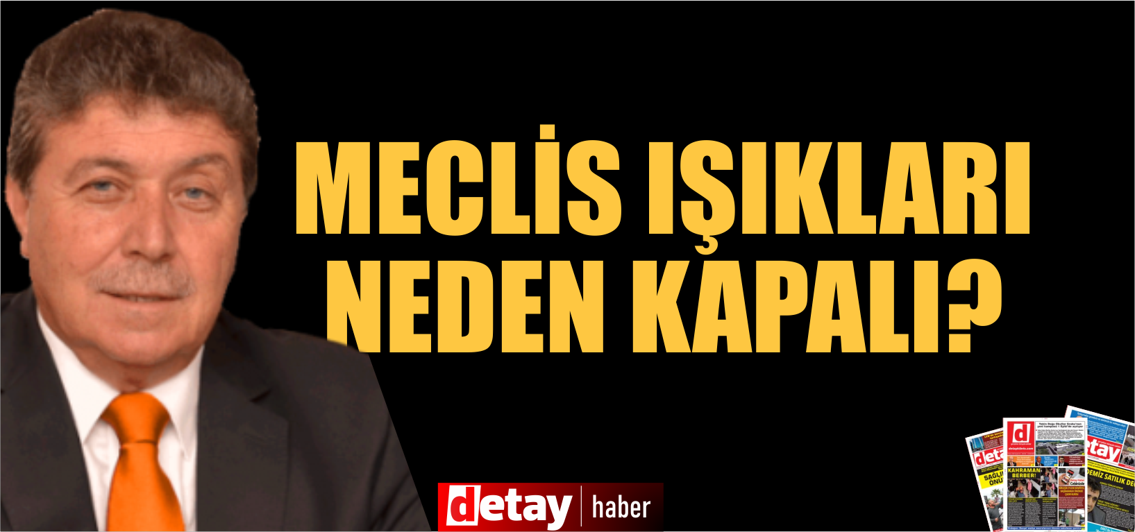 Meclisin ışıkları neden kapatıldı?