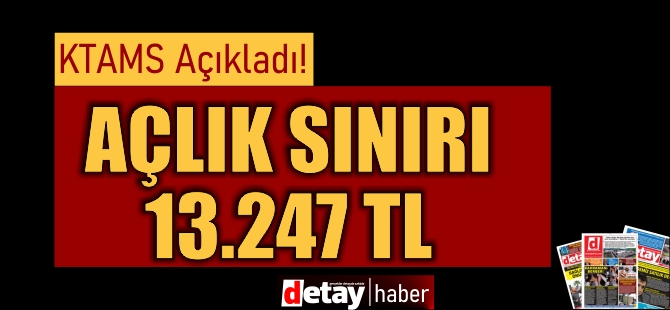 KTAMS: Asgari ücretle açlık sınırı arasındaki fark bin 447 TL'ye yükseldi