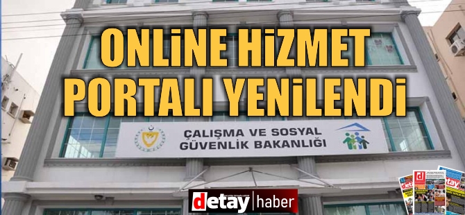 Çalışma ve Sosyal Güvenlik Bakanlığı online hizmet portalı yenilendi