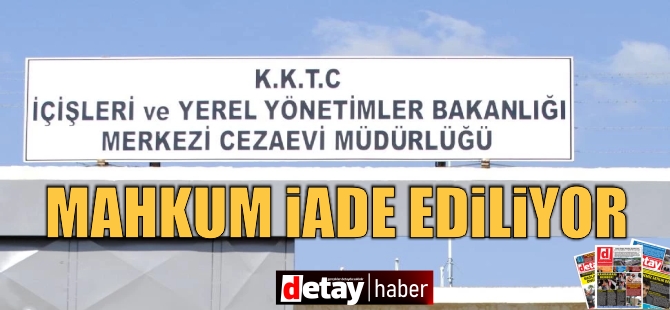 Türkiye Cumhuriyeti uyruklu mahkum iade ediliyor