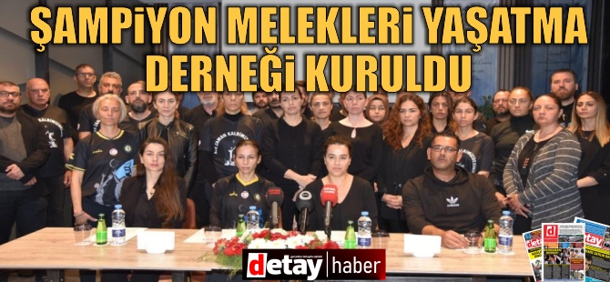 Şampiyon Melekleri Yaşatma Derneği kuruldu