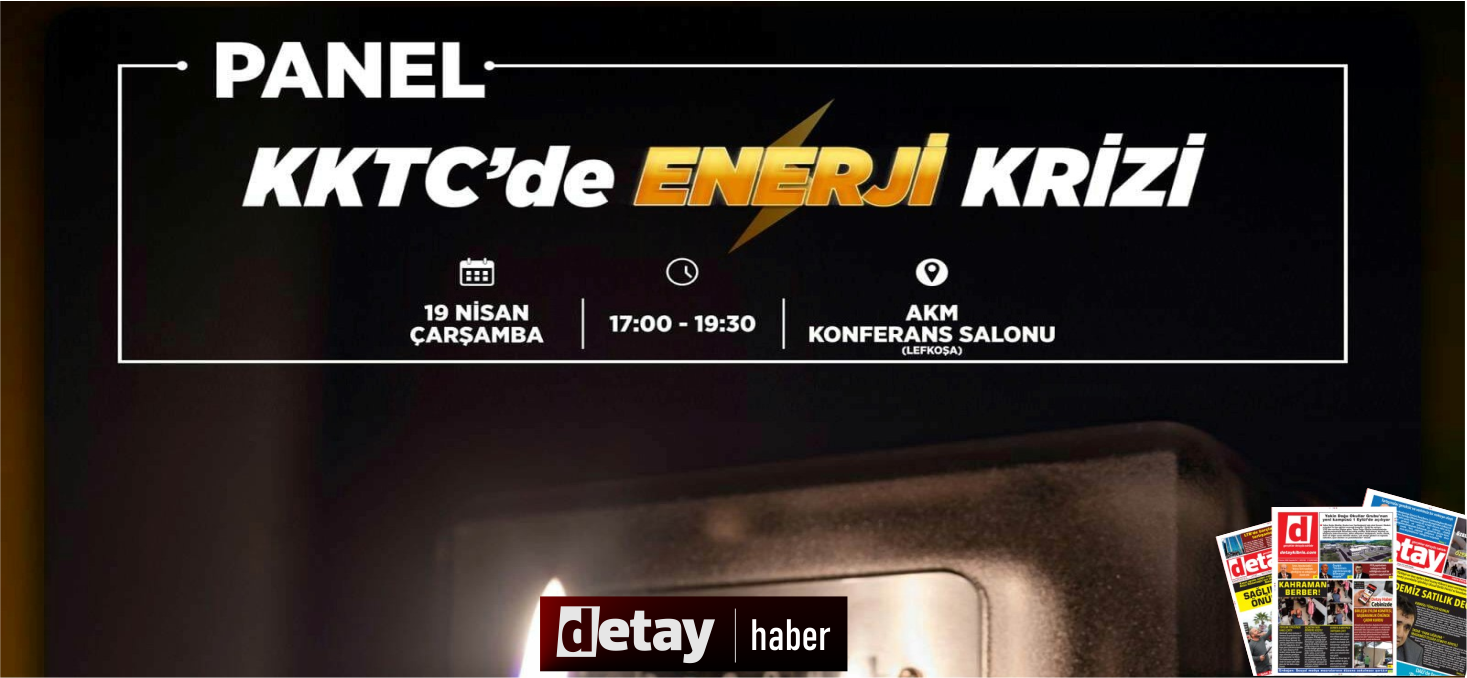 Kıbrıs Türk Mühendis ve Mimar Odaları Birliği “KKTC’de enerji krizi” konulu panel düzenleyecek