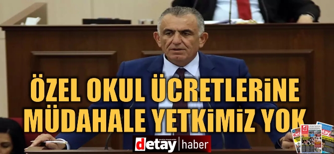 Nazım Çavuşoğlu: Özel okul ücretlerine müdahale yetkimiz yok