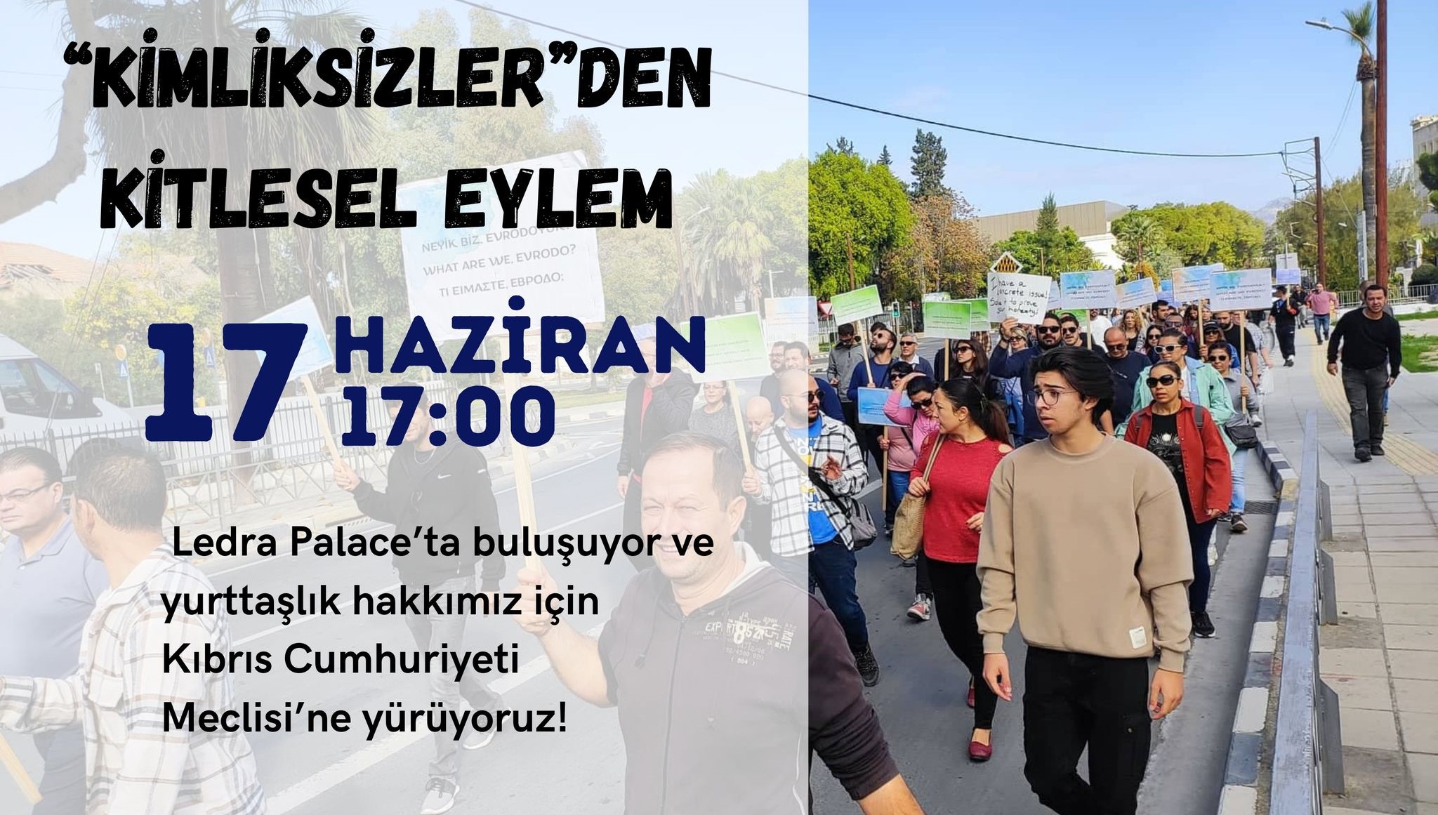 Kimliksizler Derneği  17 Haziran’da Güney Kıbrıs Parlamentosu’na Yürüyüş Düzenliyor