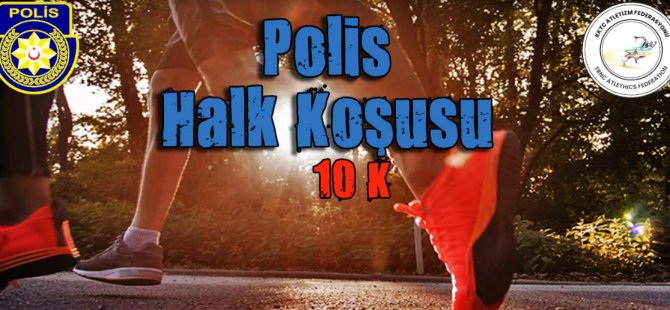 Polis Halk Koşusu'na Kayıt İçin Son İki Gün