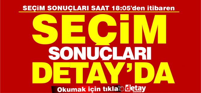 Sandıklar kapandı... Seçim sonuçları az sonra DETAY'da...