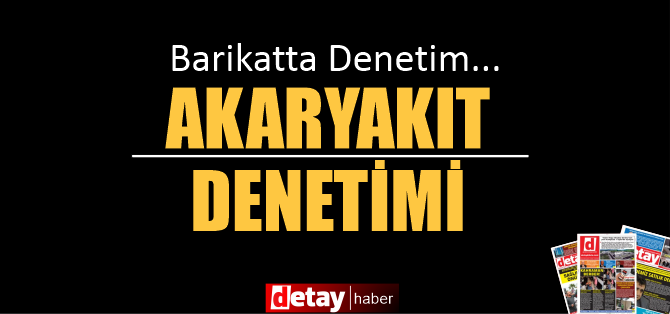 Akaryakıt Denetimi Rumları İsyan Ettirdi