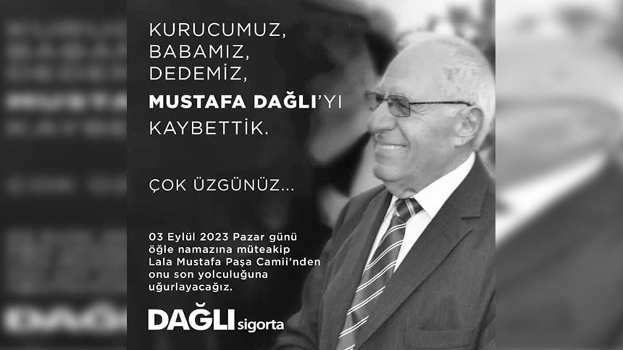 Mustafa Dağlı yaşamını yitirdi