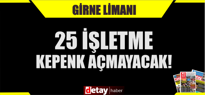 Girne Limandaki 25 İşletme kepenk açmayacak!