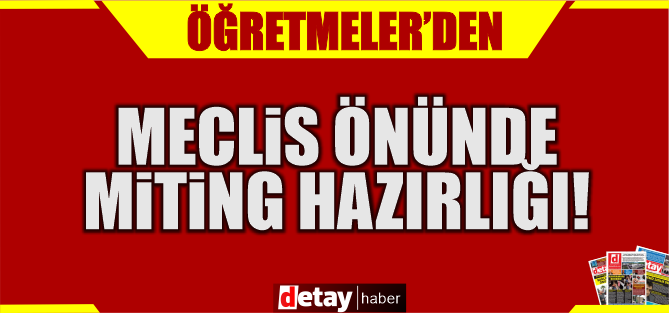 Öğretmenler Miting Yapıyor