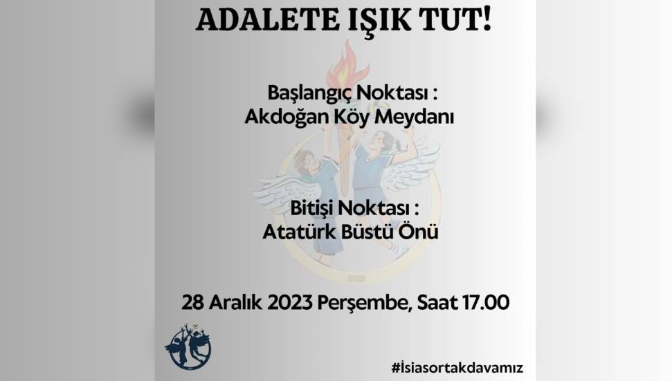 Akdoğan'da bugün 'Adalete Işık Tut' yürüyüşü gerçekleştirilecek