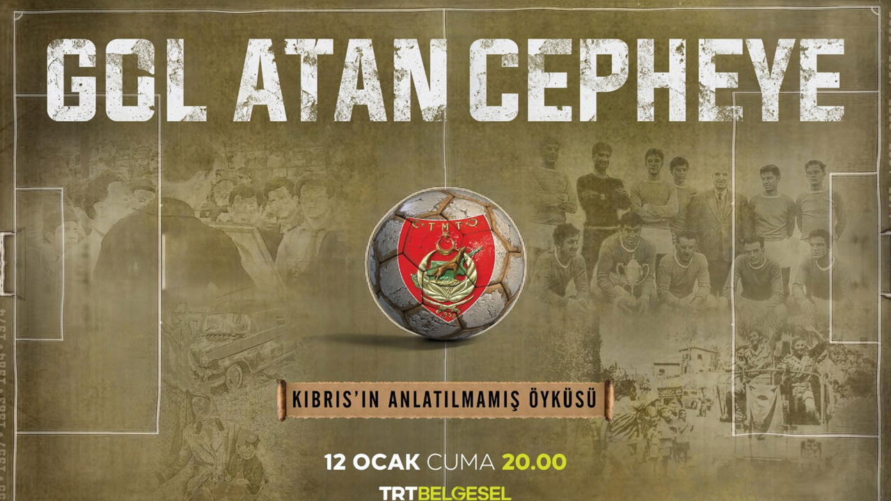 Kıbrıs’ın anlatılmamış öyküsü “Gol Atan Cepheye” belgeseliyle ekrana gelecek