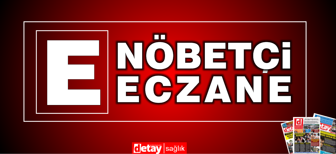 Nöbetçi Eczaneler (22 Ocak 2024)