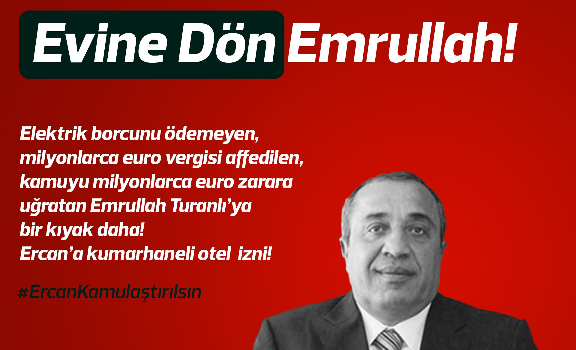 Bağımsızlık Yolu'ndan Ercan’daki kumarhane otel iznine tepki: Evine dön Emrullah!
