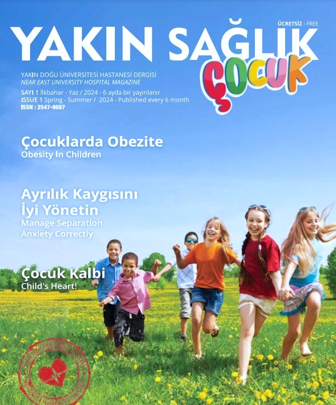 Yakın Sağlık Çocuk" Dergisinin İlk Sayısı Yayımlandı