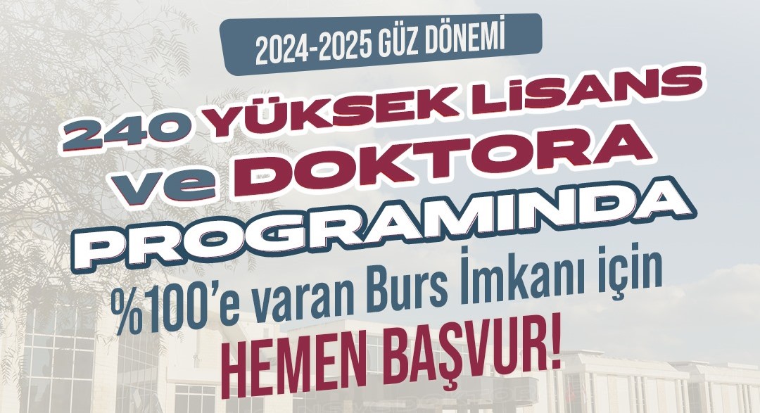 YDÜ'de 240 doktora ve yüksek lisans programında yüzde 100’e varan burs imkanı