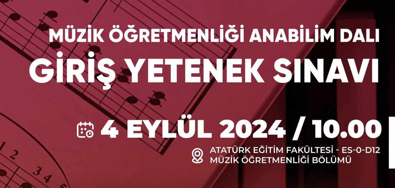 YDÜ'de Müzik Öğretmenliği Yetenek Sınavı 4 Eylül’de yapılacak!