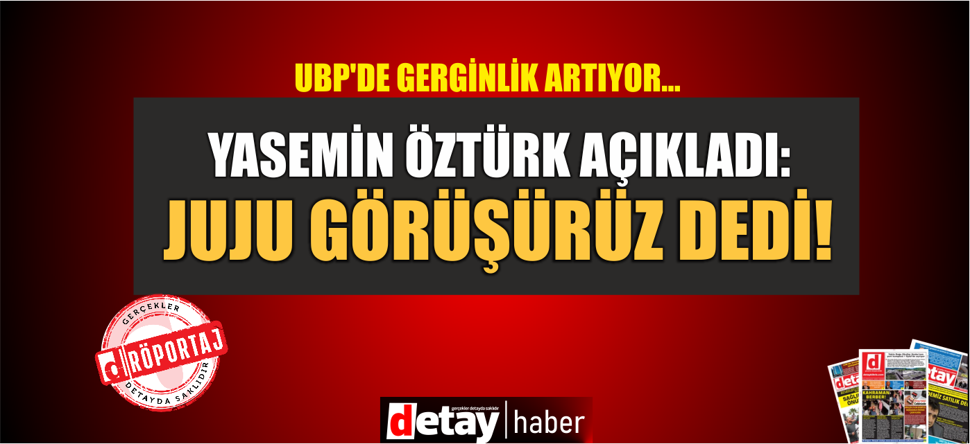 UBP'de gerginlik hat safhada! Fatma Ünal JUJU Av. Yasemin Öztürk'ü tehdit etti iddiası!