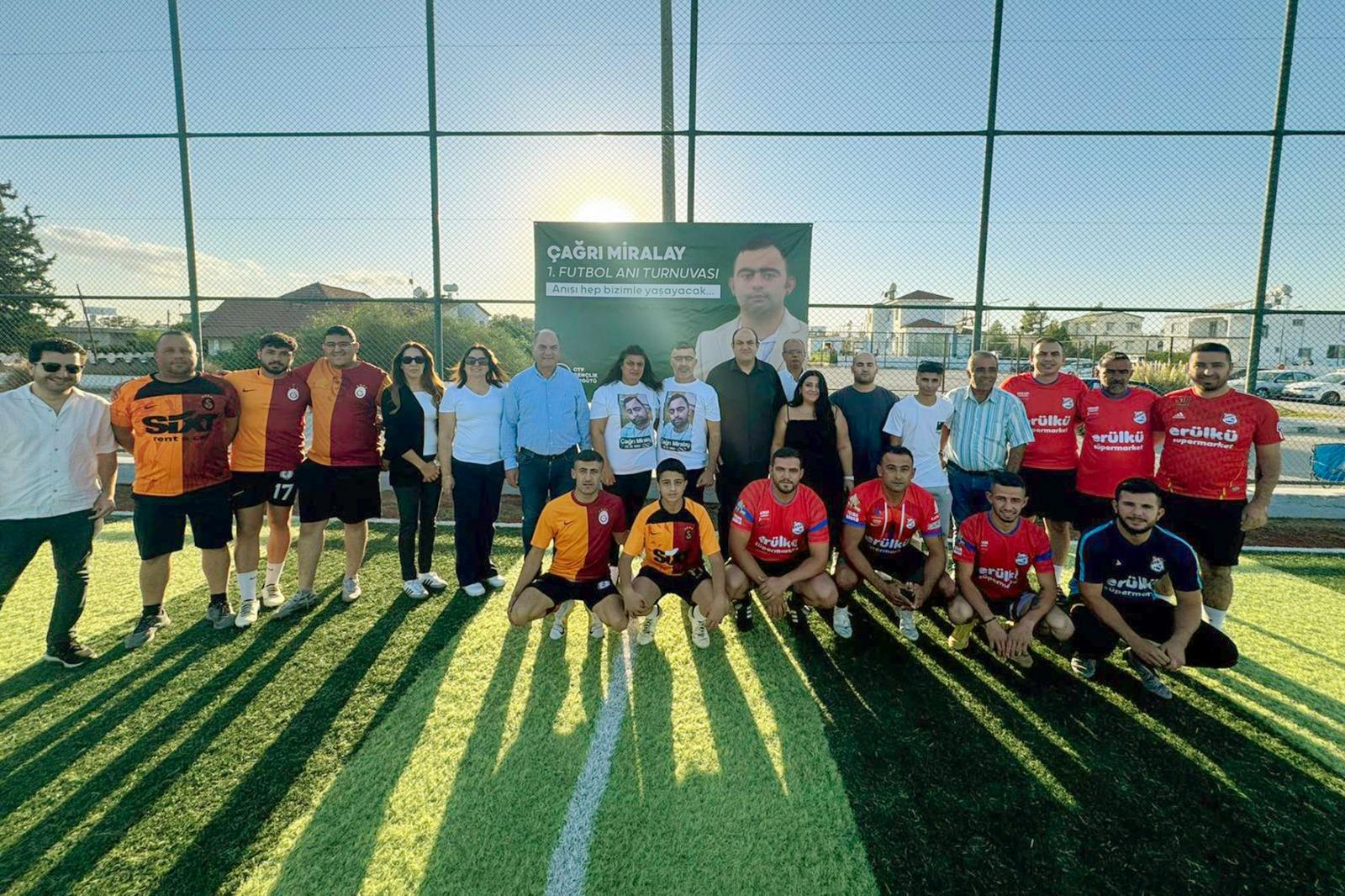 Çağrı Miralay 1. Futbol Anı Turnuvası Gerçekleştirildi