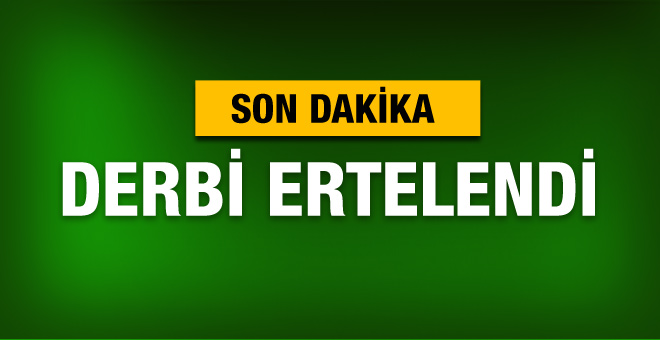 Arena'da derbi ertelendi...