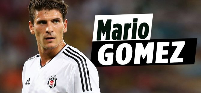 Mario Gomez Beşiktaş taraftarını üzecek!