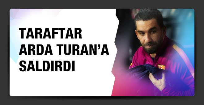 Barcelona taraftarı Arda Turan'a saldırdı