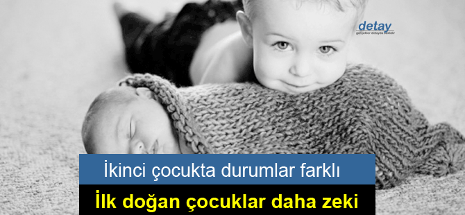 İlk doğan çocuklar daha zeki oluyor!