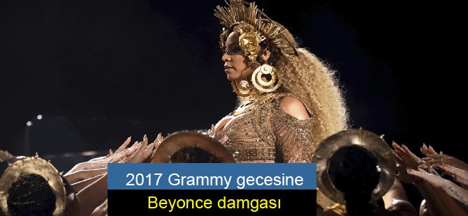 2017 Grammy gecesine Beyonce damgası