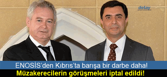 Çözüm sürecine ENOSİS darbesi!