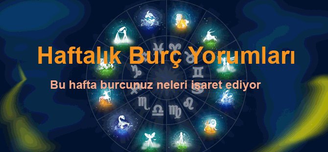 27-31 Mart haftası burç yorumları