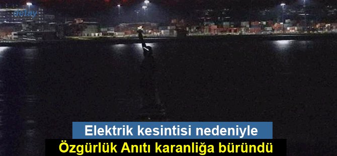 Özgürlük Anıtı elektrik kesintisi nedeniyle karanlığa büründü