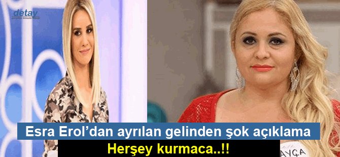 Esra Erol’un izdivaç programından ayrıldıktan sonra açıkladı